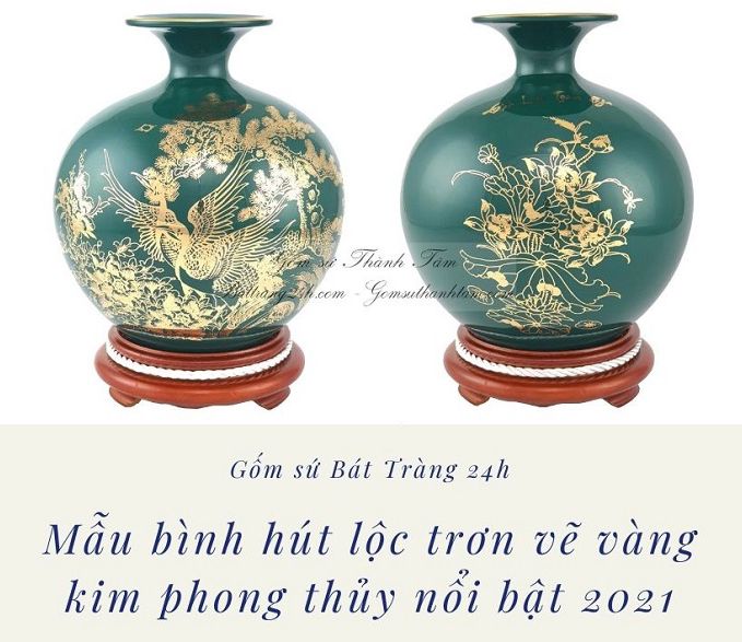 Mẫu bình hút lộc trơn vẽ vàng kim phong thủy nổi bật 2021